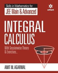 bokomslag Skills in Mathematics - Integral Calculus for Jee Main and Advanced