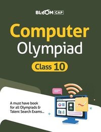 bokomslag BLOOM CAP Computer Olympiad Class 10