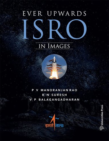 P.V. Rao, Manoranjan, B.N. Suresh, V.P. Balagangadharan - Ever Upwards, Inbunden