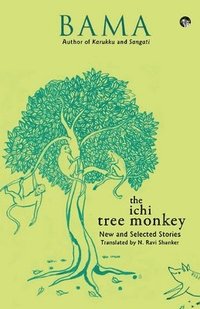 bokomslag The Ichi Tree Monkey and Other Stories