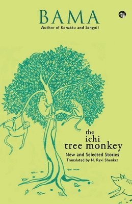 Bama, Bama, - Ichi Tree Monkey and Other Stories, Häftad