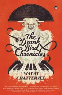 bokomslag Drunk Bird Chronicles