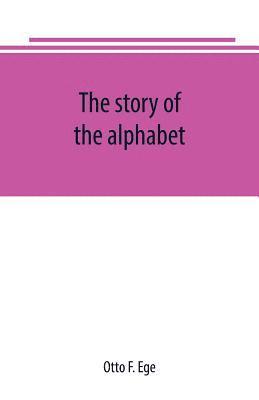 The story of the alphabet 1