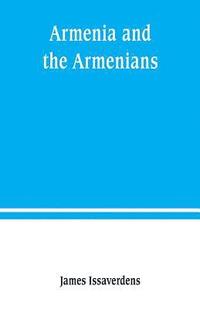 bokomslag Armenia and the Armenians