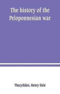 bokomslag The history of the Peloponnesian war