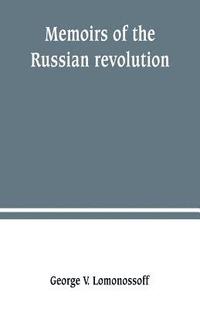 bokomslag Memoirs of the Russian revolution