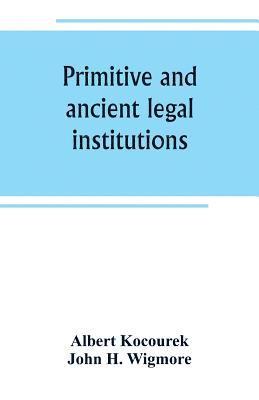 Primitive and ancient legal institutions 1