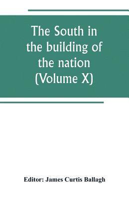 South in the building of the nation