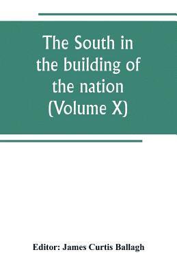 The South in the building of the nation 1