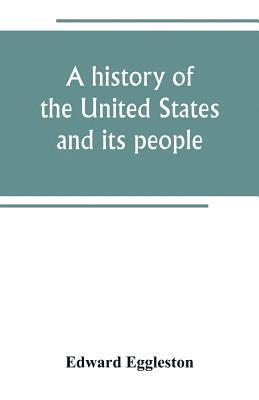 bokomslag history of the United States and its people
