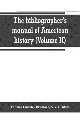 bokomslag bibliographer's manual of American history