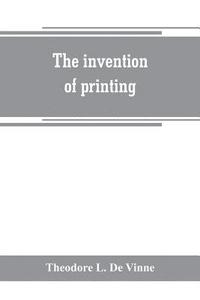 bokomslag The invention of printing