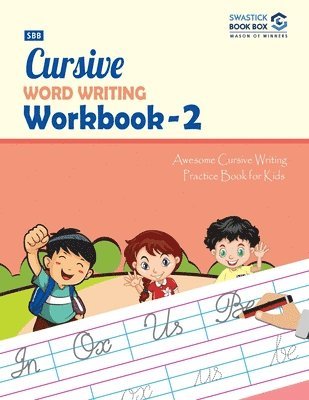 Preeti Garg, Garg,Preeti - SBB Cursive Word Writing Workbook - 2, Häftad