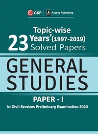 bokomslag UPSC General Studies Paper I - 23 Years Topicwise Solved Papers (1997-2019) 2020