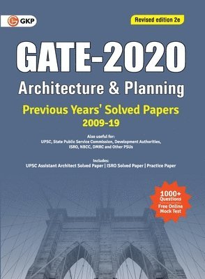 Gate 2020 Architecture & Planning Previous Years' Solved Papers 2009-2019 1