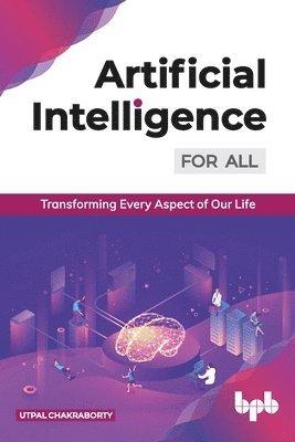 bokomslag Artificial Intelligence for All: