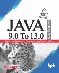 bokomslag JAVA 9.0 To 13.0 New Features