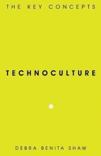 bokomslag Technoculture