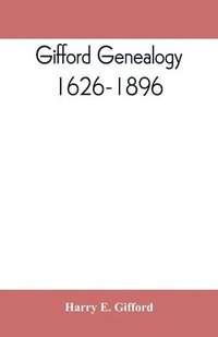 bokomslag Gifford genealogy, 1626-1896