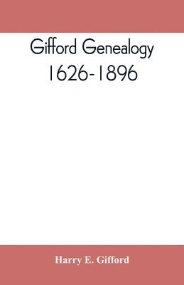 bokomslag Gifford genealogy, 1626-1896