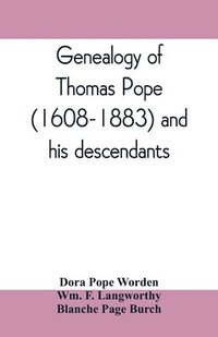 bokomslag Genealogy of Thomas Pope (1608-1883) and his descendants