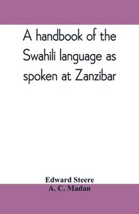 bokomslag handbook of the Swahili language as spoken at Zanzibar