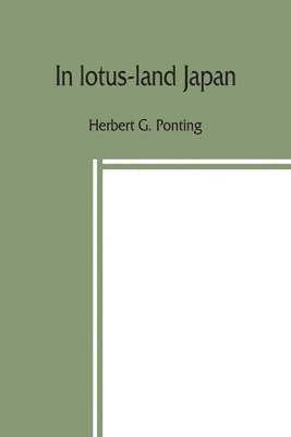 In lotus-land Japan 1