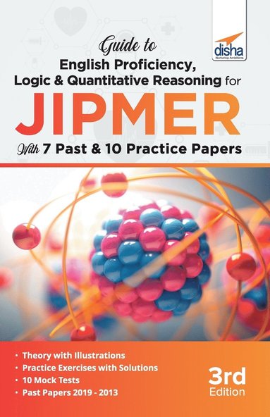 Disha Experts - Guide to English Proficiency, Logic & Quantitative Reasoning for JIPMER with 7 Past & 10 Practice Papers 3rd Edition, Häftad