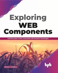 bokomslag Exploring Web Components