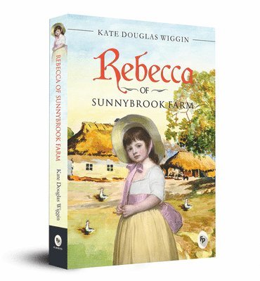 bokomslag Rebecca of Sunnybrook Farm