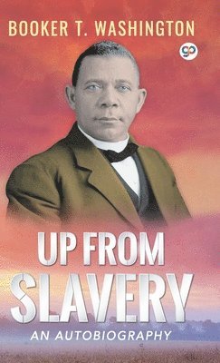 Up from Slavery 1