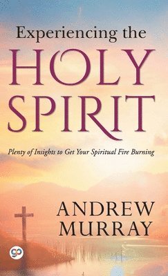 Experiencing the Holy Spirit 1