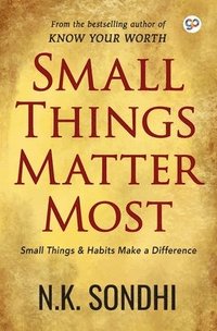 bokomslag Small Things Matter Most