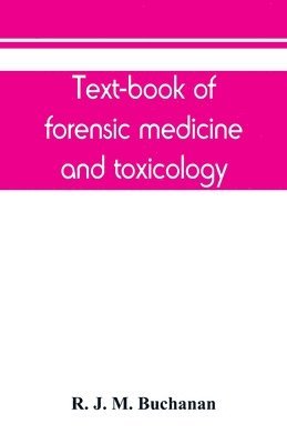 bokomslag Text-book of forensic medicine and toxicology