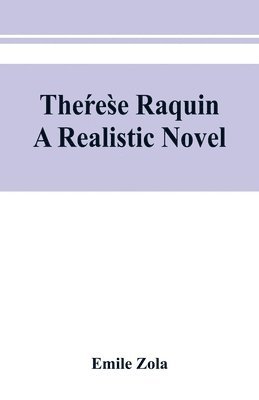 Emile Zola - Thérèse Raquin, Häftad