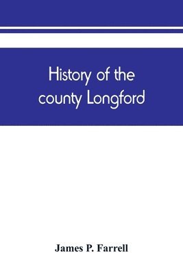 History of the county Longford 1