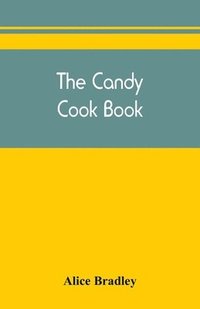 bokomslag The candy cook book