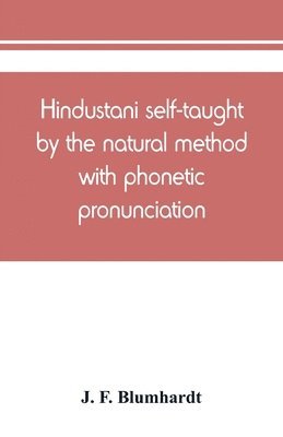 bokomslag Hindustani self-taught by the natural method with phonetic pronunciation