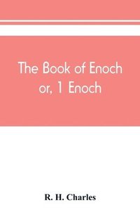 bokomslag The book of Enoch, or, 1 Enoch