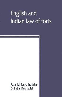 English and Indian law of torts 1