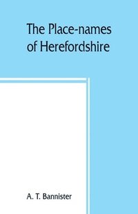 bokomslag The place-names of Herefordshire