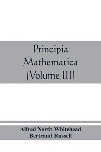bokomslag Principia mathematica (Volume III)