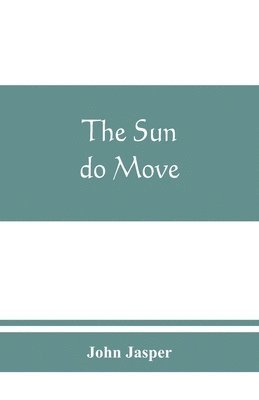 The sun do move 1
