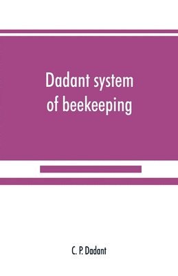 bokomslag Dadant system of beekeeping