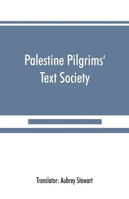 Palestine Pilgrims' Text Society 1