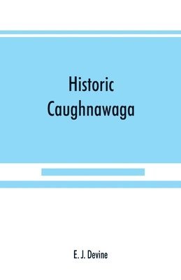 bokomslag Historic Caughnawaga