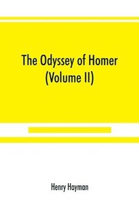 bokomslag The Odyssey of Homer (Volume II)