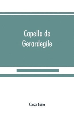 Capella de Gerardegile 1