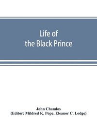 bokomslag Life of the Black Prince