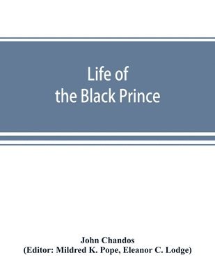 bokomslag Life of the Black Prince